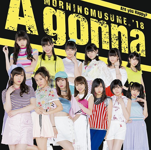 Are you Happy? / A gonna (limitée Type B)